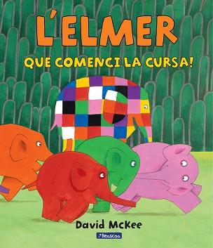 L,ELMER QUE COMENCI LA CURSA!  | 9788448847395 | DAVID MCKEE