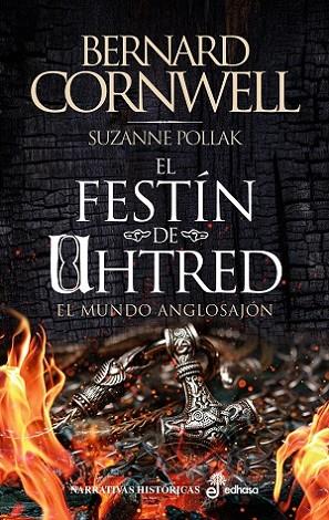 EL FESTÍN DE UHTRED EL MUNDO ANGLOSAJÓN | 9788435064453 | CORNWELL, BERNARD