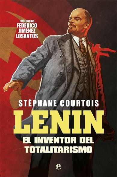 LENIN. EL INVENTOR DEL TOTALITARISMO | 9788491649854 | COURTOIS, STÉPHANE