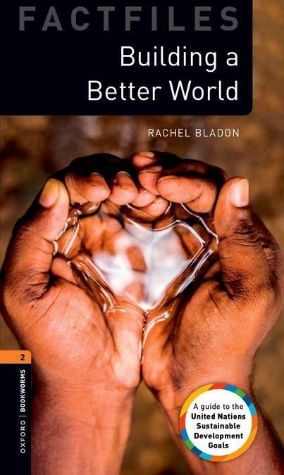 OXFORD BOOKWORMS 2. BUILD A BETTER WORLD MP3 PACK | 9780194267953 | AA.VV.