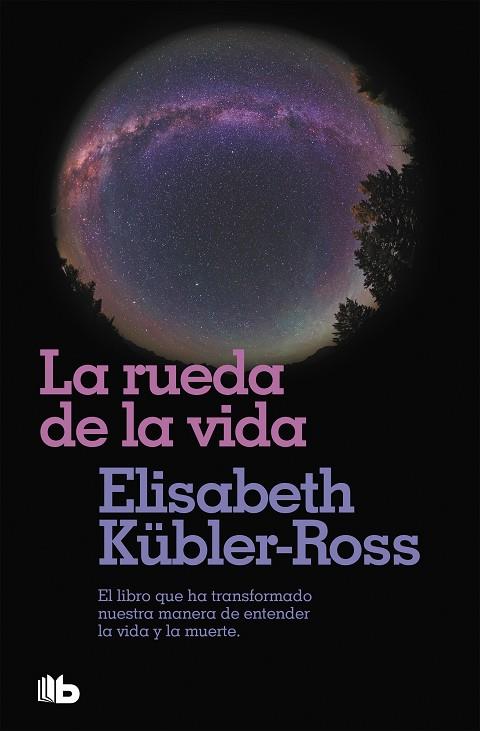 RUEDA DE LA VIDA | 9788496581104 | KUBLER-ROSS,ELISABETH