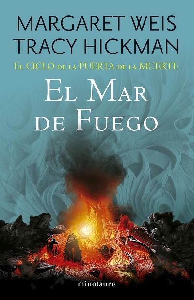 EL CICLO DE LA PUERTA DE LA MUERTE Nº 03/07 EL MAR DE FUEGO | 9788445017166 | WEIS / TRACY HICKMAN, MARGARET