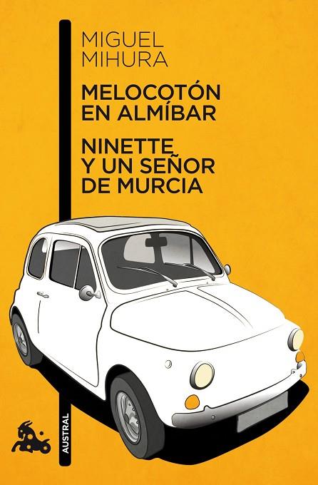 MELOCOTON EN ALMIBAR. NINETTE Y UN SEÑOR DE MURCIA | 9788467033359 | MIHURA,MIGUEL