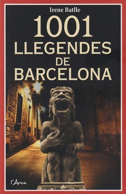 1001 LLEGENDES DE BARCELONA | 9788412727272 | BATLLE MOLA, IRENE