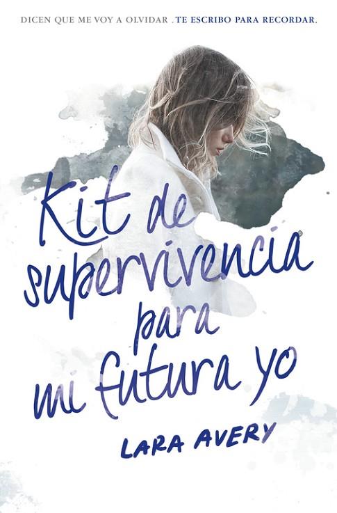 KIT DE SUPERVIVENCIA PARA MI FUTURA YO | 9788420484600 | AVERY,LARA