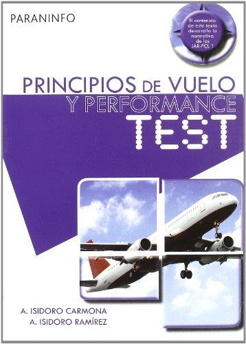 PRINCIPIOS DE VUELO Y PERFORMANCE. TEST | 9788428331715 | ISIDORO CARMONA,ANIBAL ISIDORO RAMIREZ,A.