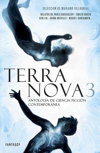 TERRA NOVA 3 ANTOLOGIA DE CIENCIA FICCION CONTEMPORANEA | 9788415831426 | VILLARREAL,MARIANO