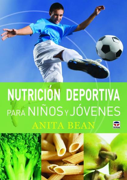 NUTRICION DEPORTIVA PARA NIÑOS Y JOVENES | 9788479029029 | BEAN,ANITA