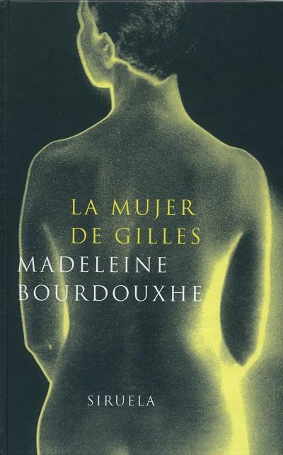 MUJER DE GILLES | 9788478446605 | BOURDOUXHE,MADELEINE