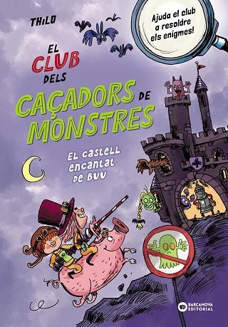 EL CLUB DELS CAÇADORS DE MONSTRES. EL CASTELL ENCANTAT DE BUU | 9788448963064 | THILO, THILO