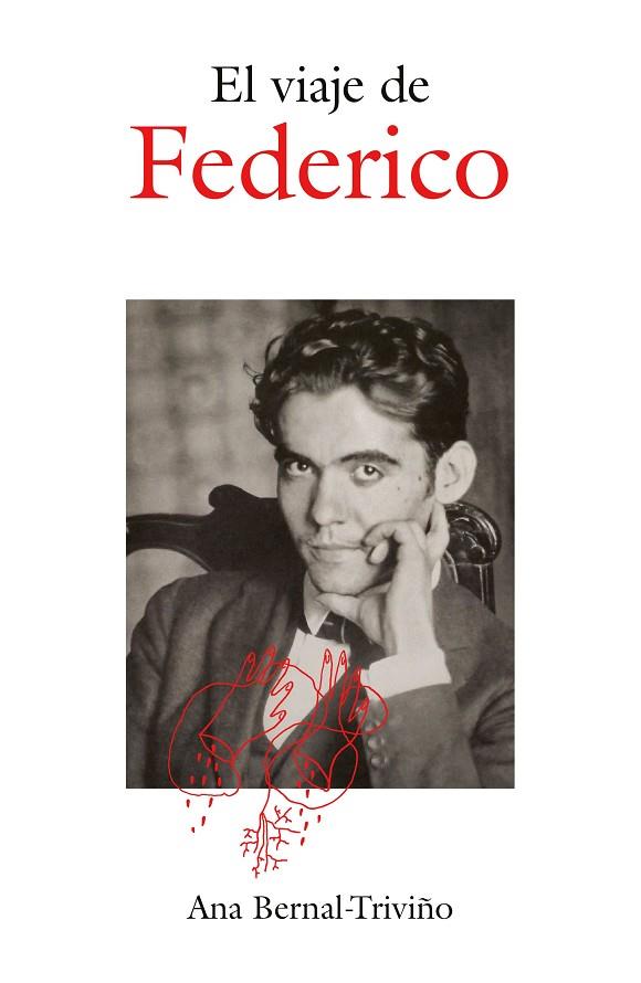 EL VIAJE DE FEDERICO (TRILOGIA LAS MUJERES DE FEDERICO / LOS HOMBRES DE FEDERICO / VUELVE FEDERICO) | 9788419875839 | BERNAL-TRIVIÑO, ANA