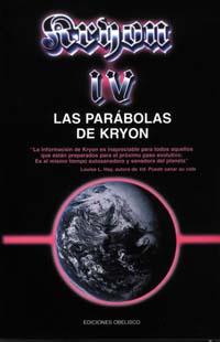 KRYON 4  LAS PARABOLAS DE KRYON | 9788477207993 | CARROLL, LEE