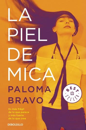 PIEL DE MICA | 9788490328170 | BRAVO,PALOMA