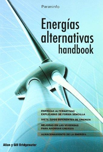 ENERGIAS ALTERNATIVAS HANDBOOK | 9788428331852 | BRIDGEWATER,ALAN BRIDGEWATER,GILL