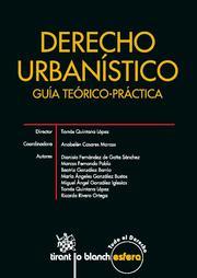 DERECHO URBANISTICO. GUIA TEORICO-PRACTICA | 9788499850849 | QUINTANA LOPEZ,TOMAS CASARES MARCOS,ANA BELEN FERNANDEZ DE GATTA SANCHEZ,DIONISIO