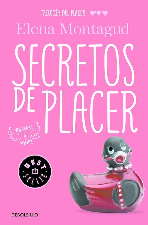 SECRETOS DE PLACER. TRILOGIA DEL PLACER 3 | 9788466335331 | MONTAGUD,ELENA