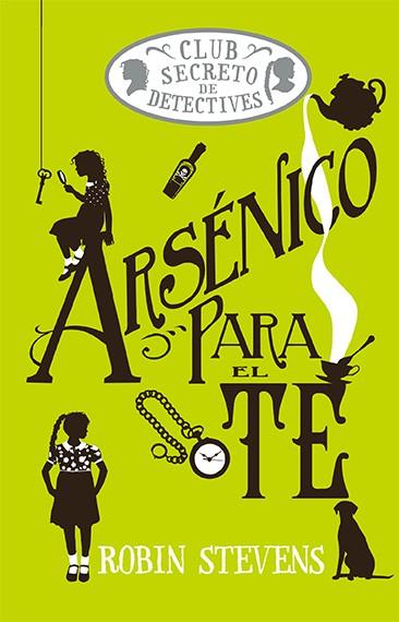 ARSÉNICO PARA EL TÉ | 9788419599476 | STEVENS, ROBIN