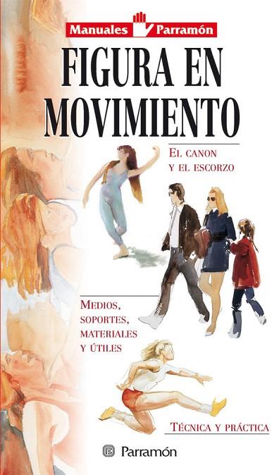 FIGURA EN MOVIMIENTO | 9788434224124 | PARRAMON, EQUIPO