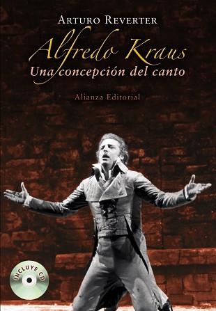 ALFREDO KRAUS. UNA CONCEPCION DEL CANTO | 9788420682310 | REVERTER,ARTURO