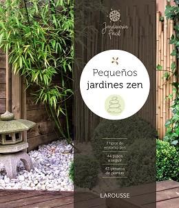 PEQUEÑOS JARDINES ZEN | 9788416641864 | BOUDASSOU,BENEDICTE