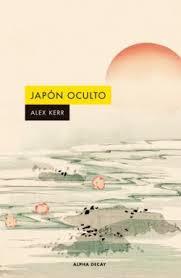 JAPÓN OCULTO | 9788412797046 | KERR, ALEX