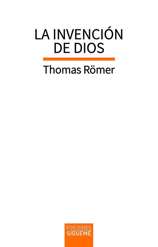 LA INVENCIÓN DE DIOS | 9788430121380 | RÖMER, THOMAS