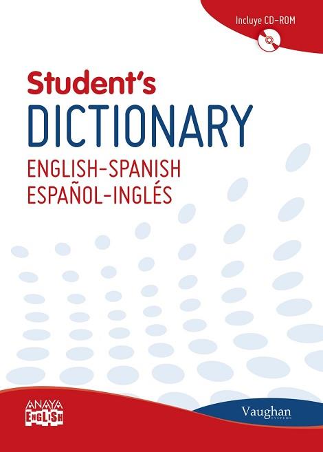 STUDENT,S DICTIONARY ENGLISH-SPANISH / ESPAÑOL-INGLES | 9788499740843 | VAUGHAN SYSTEMS