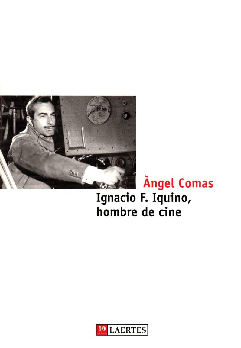 IGNACIO F IQUINO HOMBRE DE CINE | 9788475844848 | COMAS,ANGEL