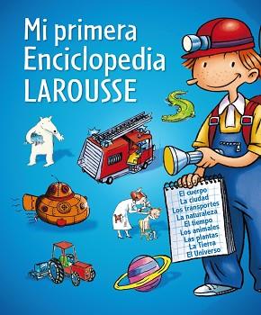 MI PRIMERA ENCICLOPEDIA LAROUSSE | 9788480169653