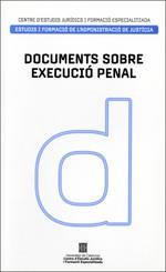 DOCUMENTS SOBRE EXECUCIO PENAL | 9788439387343