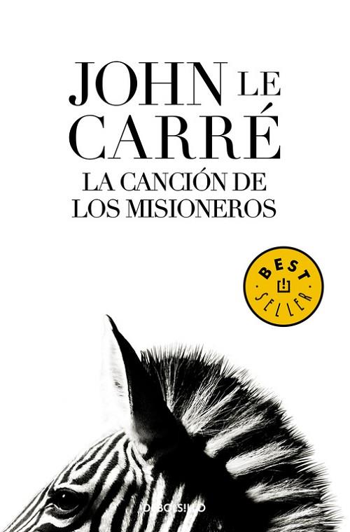 CANCION DE LOS MISIONEROS | 9788483465844 | LE CARRE,JOHN