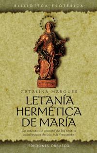 LETANIA HERMETICA DE MARIA | 9788477209782 | MARQUES,CATALINA