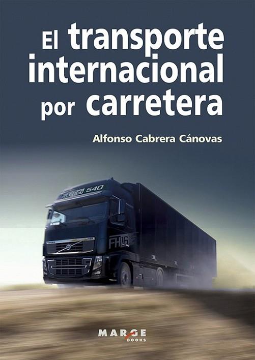 TRANSPORTE INTERNACIONAL POR CARRETERA | 9788415340065 | CABRERA CANOVAS,ALFONSO