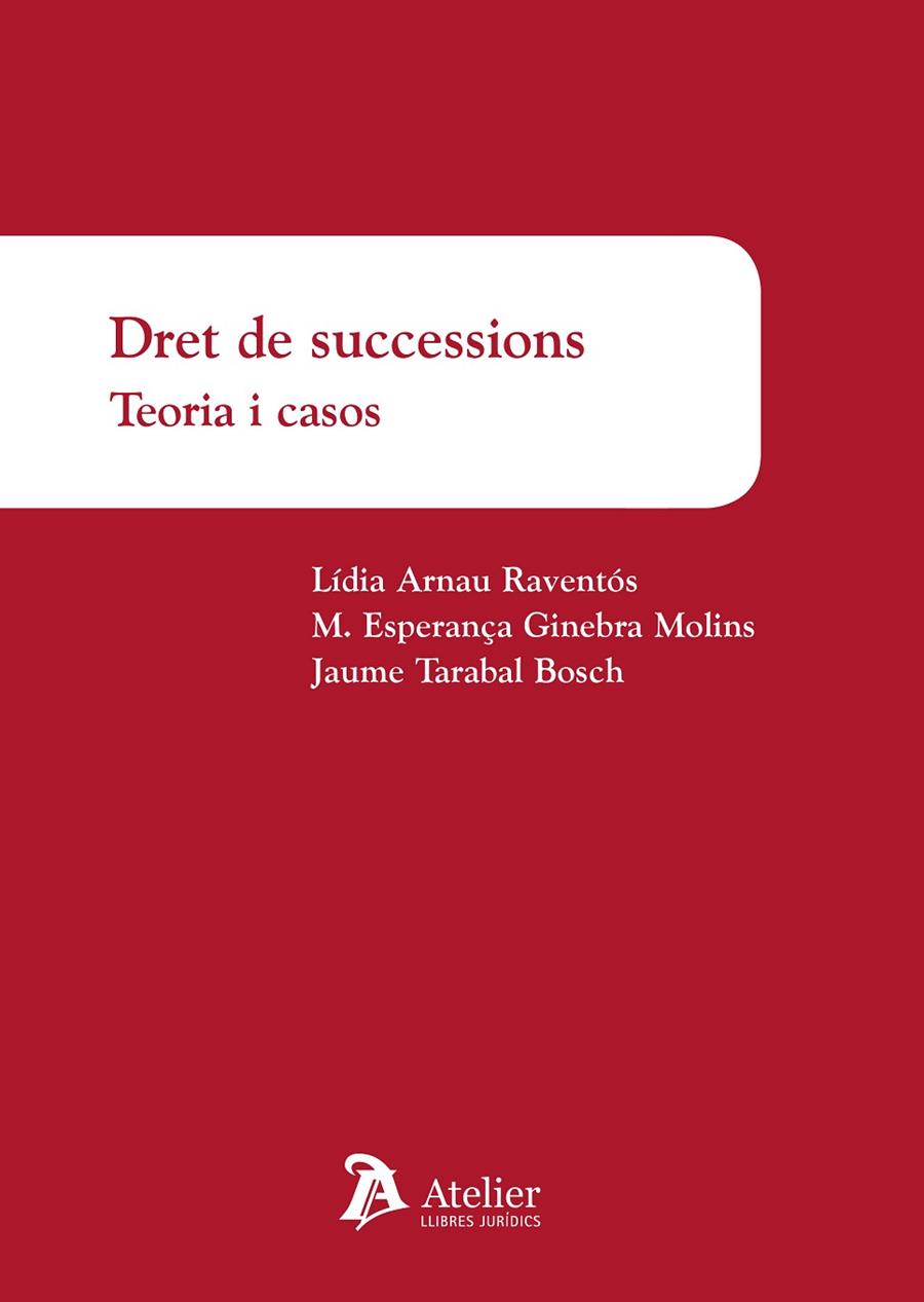 DRET DE SUCCESSIONS. TEORIA I CASOS | 9788417466190 | JAUME TARABAL BOSCH / LIDIA ARNAU RAVENTOS / M. ESPERANÇA GINEBRA MOLINS