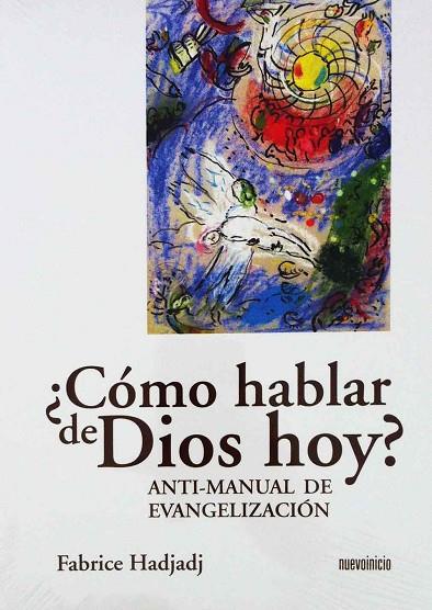 ¿CÓMO HABLAR DE DIOS HOY? | 9788494052552 | HADJADJ, FABRICE