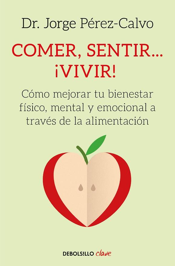 COMER, SENTIR... ¡VIVIR! | 9788466342360 | DR. JORGE PÉREZ-CALVO