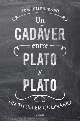 UN CADAVER ENTRE PLATO Y PLATO | 9788425351068 | HILLENBRAND,TOM