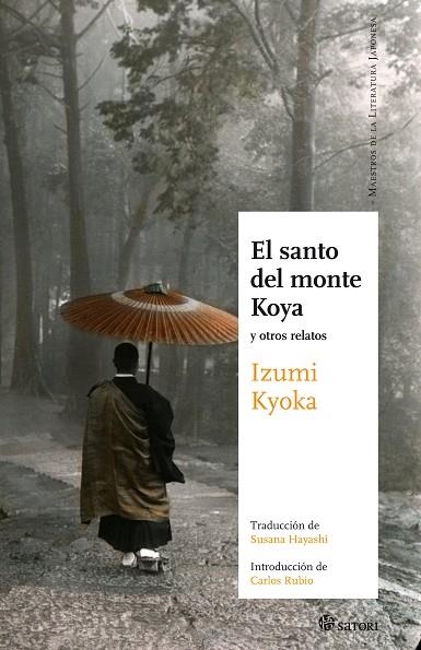 SANTO DEL MONTE KOYA Y OTROS RELATOS | 9788493820466 | KYOKA,IZUMI