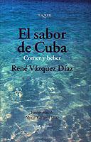 SABOR DE CUBA COMER Y BEBER | 9788483108390 | VAZQUEZ DIAZ,RENE