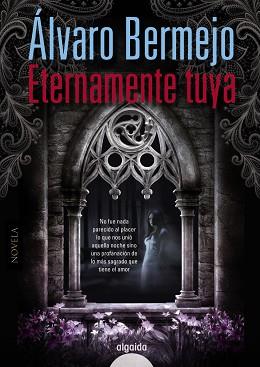 ETERNAMENTE TUYA | 9788498779608 | BERMEJO,ALVARO