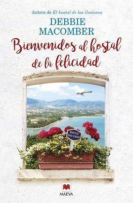 BIENVENIDOS AL HOSTAL DE LA FELICIDAD | 9788416363810 | MACOMBER,DEBBIE