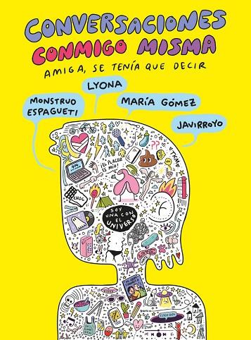 CONVERSACIONES CONMIGO MISMA 2. AMIGA, SE TENÍA QUE DECIR | 9788419621672 | JAVIRROYO,/IVANOVA, LYONA/MONSTRUOESPAGUETI,/GÓMEZ, MARÍA