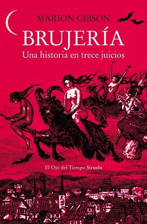 BRUJERÍA. UNA HISTORIA EN TRECE JUICIOS | 9788410183407 | GIBSON, MARION