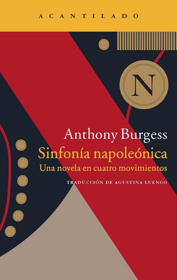 SINFONIA NAPOLEONICA. UNA NOVELA EN CUATRO MOVIMIENTOS | 9788416011308 | BURGESS,ANTHONY