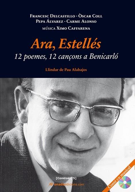 ARA,ESTELLES. 12 POEMES, 12 CANÇONS A BENICARLO | 9788415221166 | V