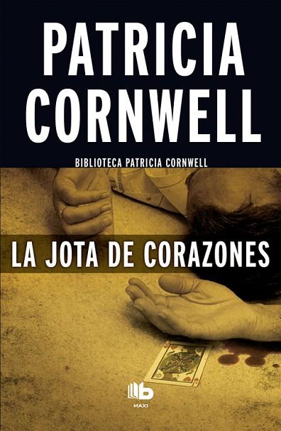 JOTA DE CORAZONES | 9788490703458 | CORNWELL, PATRICIA