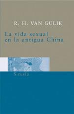 VIDA SEXUAL EN LA ANTIGUA CHINA | 9788478449293 | VAN GULIK,R.H.