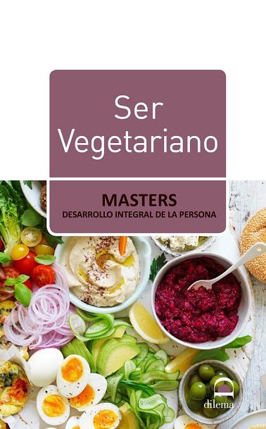 SER VEGETARIANO | 9788498274851 | MASTERS. DESARROLLO INTEGRAL DE LA PERSONA