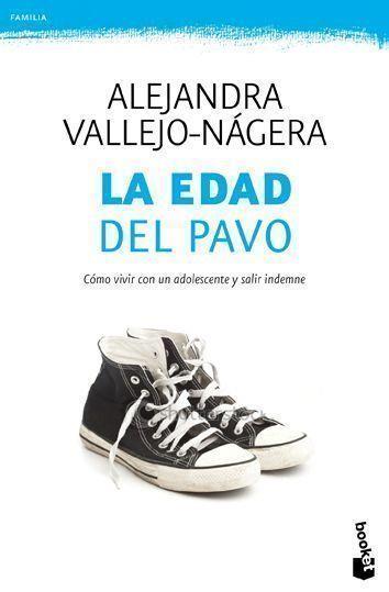 EDAD DEL PAVO. COMO VIVIR CON UN ADOLESCENTE Y SALIR INDEMNE | 9788499981505 | VALLEJO-NAJERA,ALEJANDRA