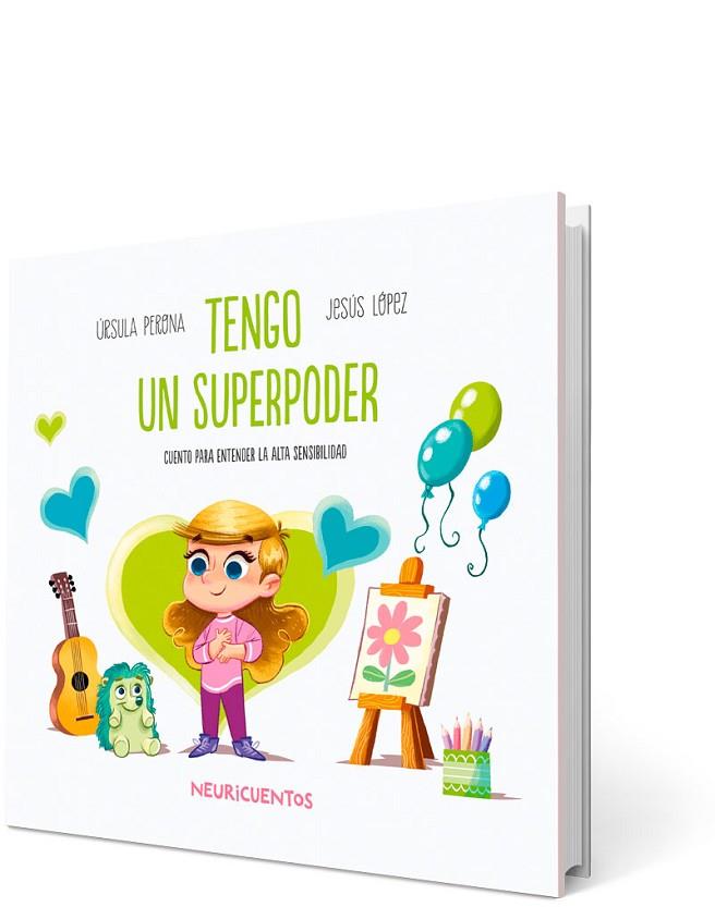 TENGO UN SUPERPODER CUENTO PARA ENTENDER LA ALTA SENSIBILIDAD | 9788426735607 | PERONA MIRA, ÚRSULA